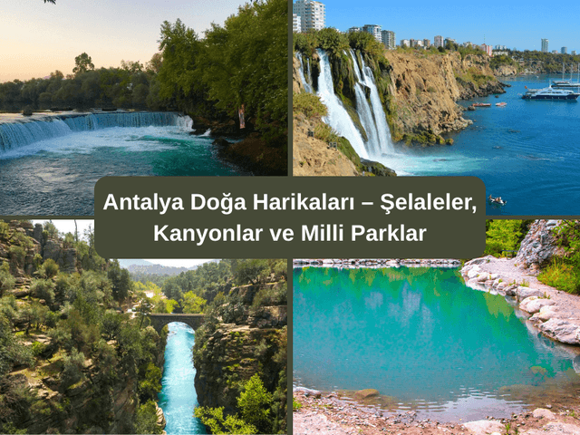 Antalya Doğa Harikaları – Şelaleler, Kanyonlar ve Milli Parklar